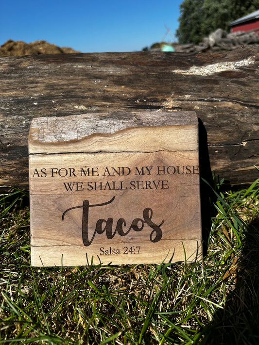 As For Me and My House We Will Serve Tacos Sign